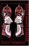 Cover: White Man's Disease - BOOKBABY
