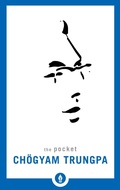 Cover: The Pocket Choegyam Trungpa - Shambhala Publications Inc