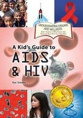 Cover: A Kid's Guide to AIDS and HIV - Village Earth Press