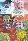 Cover: A Kid's Guide to Cancer - Village Earth Press