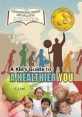 Cover: A Kid's Guide to a Healthier You - Village Earth Press