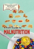 Cover: A Kid's Guide to Malnutrition - Village Earth Press