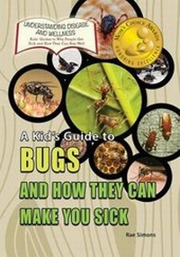 Enlarge image Cover: A Kid's Guide to Bugs and How They Can Make You Sick - Village Earth Press