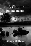 Cover: A Chaser on the Rocks - Solstice Publishing