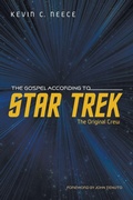 Cover: The Gospel According to Star Trek: The Original Crew - Wipf & Stock Publishers