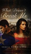Cover: What Doesn\'t Break Us - Tate Publishing & Enterprises