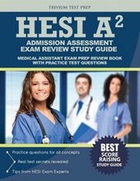 Enlarge image Cover: HESI Admission Assessment Exam Review Study Guide - TRIVIUM TEST PREP