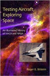 Enlarge image Cover: Testing Aircraft, Exploring Space - Johns Hopkins University Press