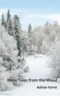 Cover: More Tales from the Wood - FeedARead.com
