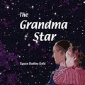Cover: The Grandma Star - Custom Communications, Inc