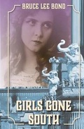 Cover: Girls Gone South - Montag Press