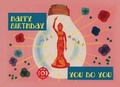Cover: You Do You Birthday - Hooligan Ruth Happy Birthday Greeting Card - Enthusiast