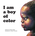 Cover: I Am a Boy of Color - Orange Hat Publishing