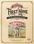 Cover: Boston's First Nine - Society for American Baseball Research