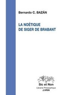 Cover: La Noetique de Siger de Brabant - Librarie Philosophique J. Vrin