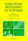 Cover: Solid Phase Processing of Polymers - Hanser