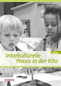 Cover: Interkulturelle Praxis in der Kita - Verlag Herder