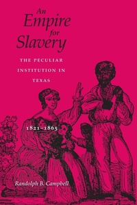 Abbildung von: An Empire for Slavery - Louisiana State University Press