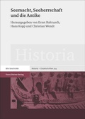 Cover: Seemacht, Seeherrschaft und die Antike - Franz Steiner Verlag