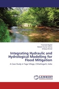 Cover: Integrating Hydraulic and Hydrological Modelling for Flood Mitigation - LAP Lambert Academic Publishing