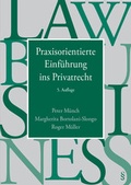 Cover: Praxisorientierte Einf&uuml;hrung ins Privatrecht - Schulthess Juristische Medien