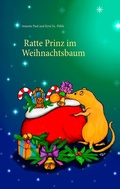 Cover: Ratte Prinz im Weihnachtsbaum - BoD - Books on Demand