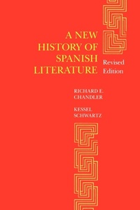 Abbildung von: A New History of Spanish Literature - Louisiana State University Press