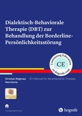 Cover: Dialektisch-Behaviorale Therapie (DBT) zur Behandlung der Borderline-Pers&ouml;nlichkeitsst&ouml;rung - Hogrefe
