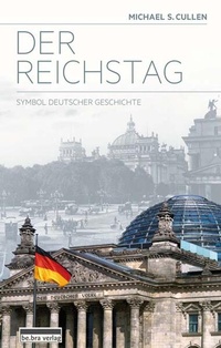 Enlarge image Cover: Der Reichstag - bebra verlag