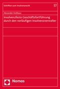 Abbildung von: Insolvenzfeste Geschäftsfortführung durch den vorläufigen Insolvenzverwalter - Nomos