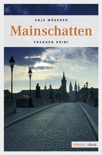 Enlarge image Cover: Mainschatten - Emons Verlag