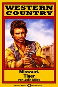 Cover: WESTERN COUNTRY 169: Missouri-Tiger - Raidel Vlg eBooks