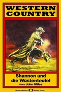 Cover: WESTERN COUNTRY 172: Shannon und die W&uuml;stenteufel - Raidel Vlg eBooks