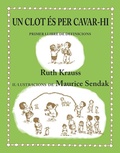 Cover: Un clot &eacute;s per cavar-hi - KALANDRAKA EDITORA