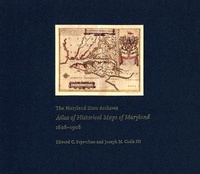 Abbildung von: The Maryland State Archives Atlas of Historical Maps of Maryland, 1608-1908 - Johns Hopkins University Press