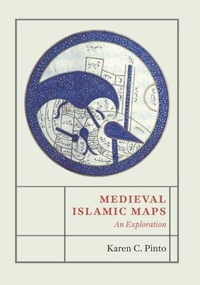 Abbildung von: Medieval Islamic Maps - University of Chicago Press