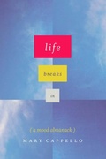 Cover: Life Breaks In - University of Chicago Press