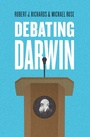 Cover: Debating Darwin - University of Chicago Press