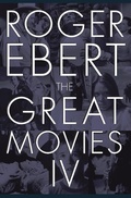 Cover: The Great Movies IV - University of Chicago Press