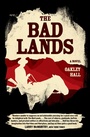 Cover: The Bad Lands - University of Chicago Press
