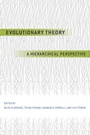 Cover: Evolutionary Theory - University of Chicago Press