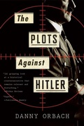 Cover: Plots Against Hitler - Houghton Mifflin Harcourt