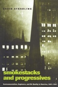 Cover: Smokestacks and Progressives - Johns Hopkins University Press