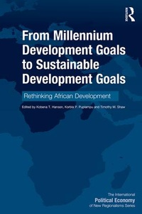 Enlarge image Cover: From Millennium Development Goals to Sustainable Development Goals - Routledge