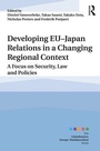 Cover: Developing EU?Japan Relations in a Changing Regional Context - Routledge