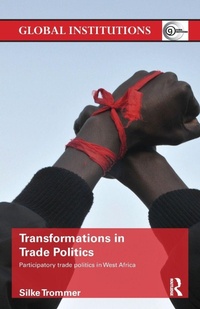 Enlarge image Cover: Transformations in Trade Politics - Routledge