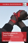 Cover: Transformations in Trade Politics - Routledge