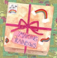 Enlarge image Cover: Making Rainbows - TOLFA