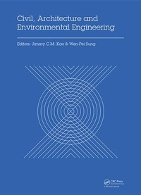 Enlarge image Cover: Civil, Architecture and Environmental Engineering - CRC Press