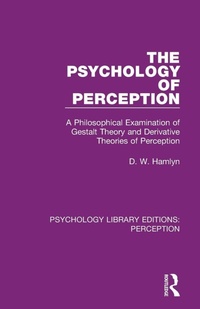 Enlarge image Cover: The Psychology of Perception - Routledge